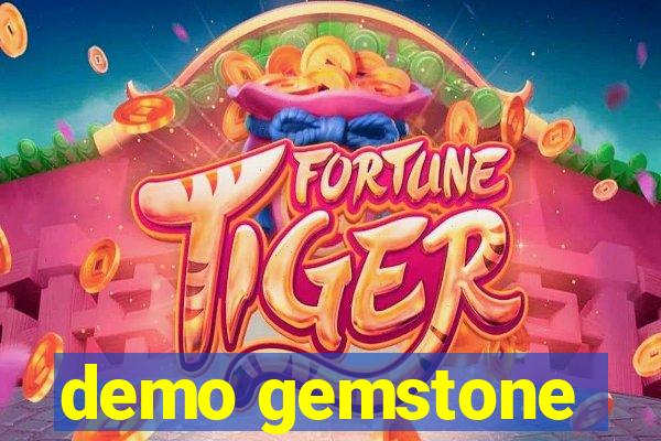 demo gemstone